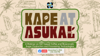Kape at Asukal: A Webinar on S&T-based Coffee and Muscovado Sugar Production and Processing Technologies